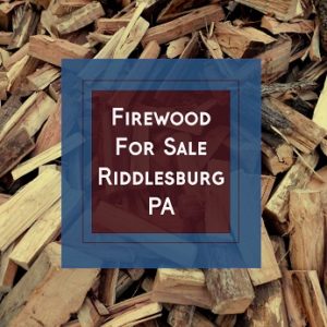 Firewood for sale in Riddlesburg Pennsylvania