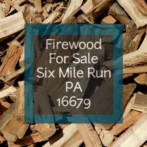 Pioneer Mountain Homestead sale and delivery of firewood to Six Mile Run PA 16679