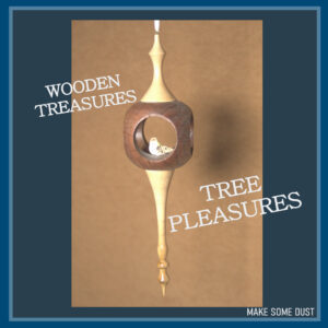 Wooden Treasures - Tree Pleasures