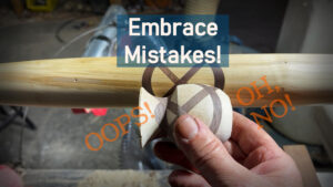 Embrace mistakes!