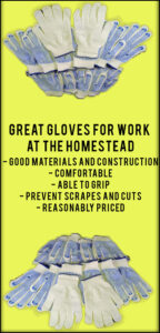 Great Gloves for Work At the Homestead
